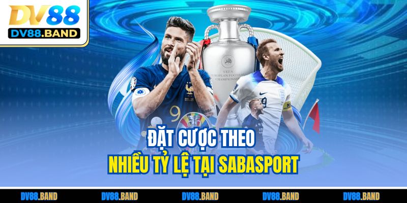 SABASport Là Gì? Trải Nghiệm Thể Thao Ảo Hấp Dẫn DV88 3 Đặt cược theo nhiều tỷ lệ tại SABASport